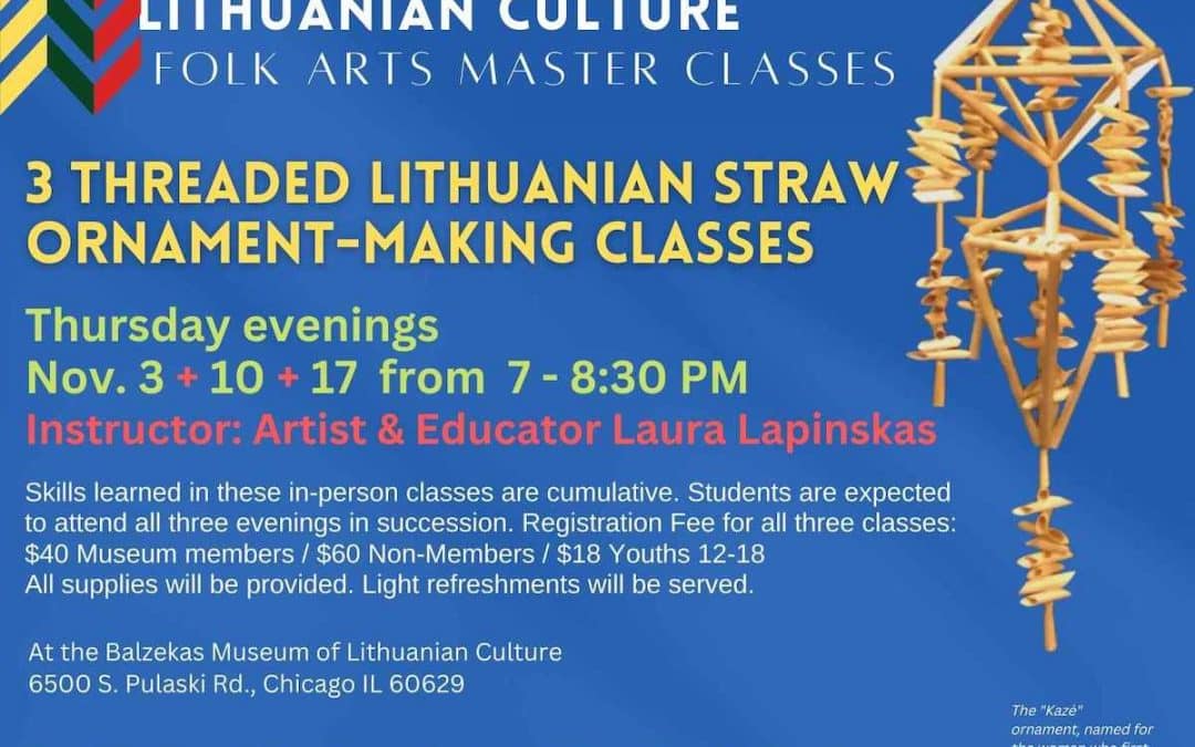 Three Lithuanian Threaded Straw Ornament-Making Master Classes